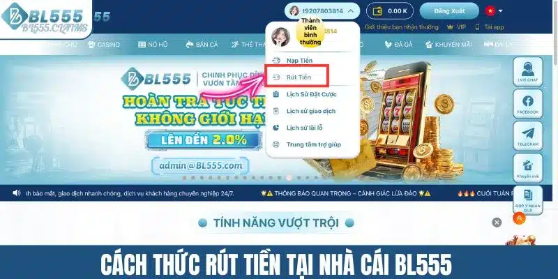 Cách thức rút tiền tại nhà cái BL555