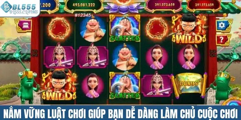 Nắm vững luật chơi giúp bạn dễ dàng làm chủ cuộc chơi