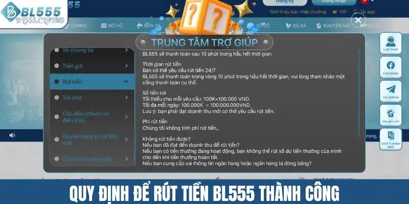 Quy định để rút tiền BL555 thành công