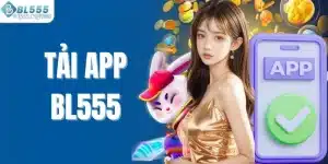 Tải app Bl555